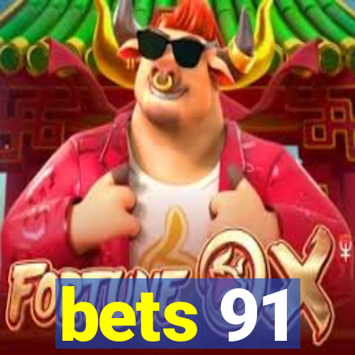 bets 91